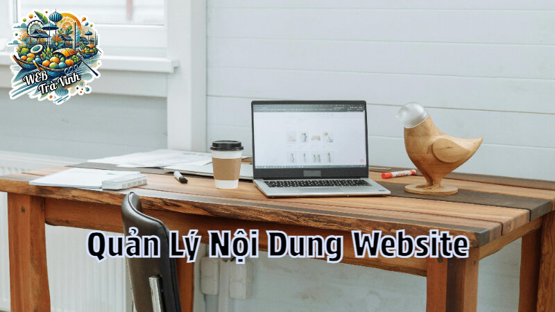 Cách Quản Lý Nội Dung Website Để Tăng Doanh Thu